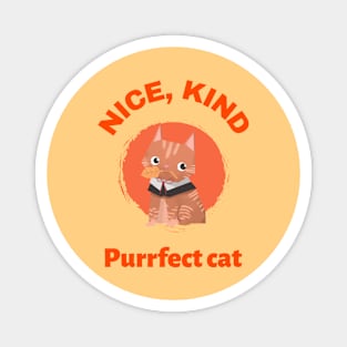 Nice, kind and purrfect cat Magnet